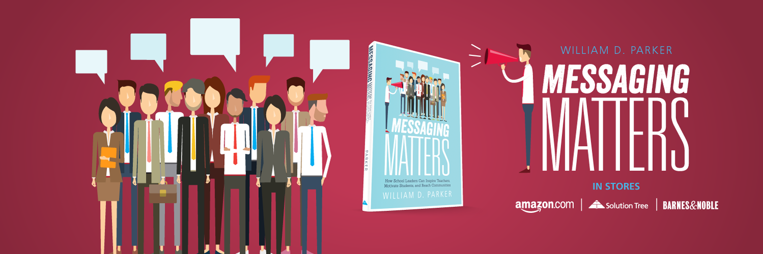 Messaging Matters by William D. Parker