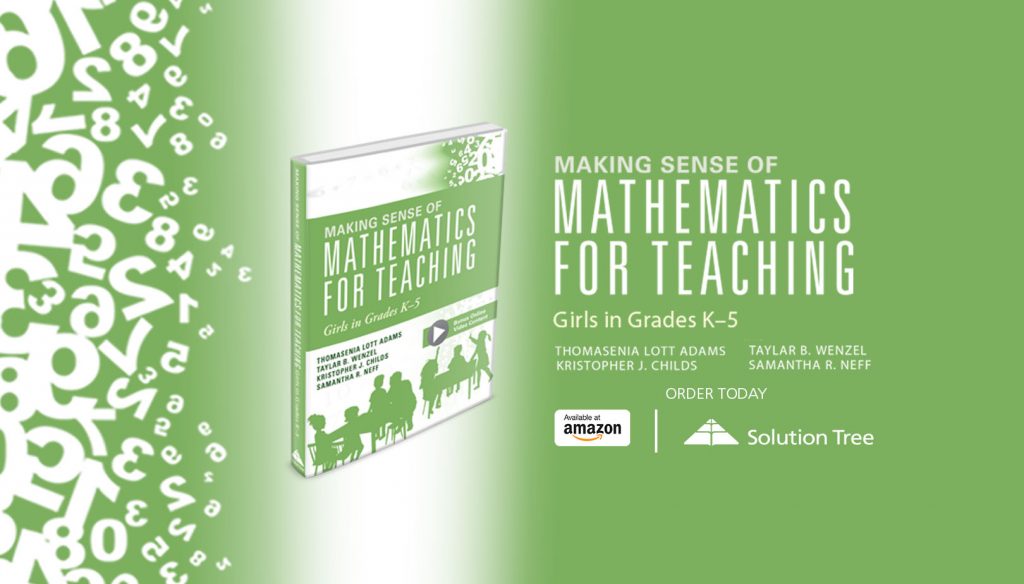 Buy Making Sense of Mathematics for Teaching Girls by Lott Adams, Wenzel, Childs, and Neff