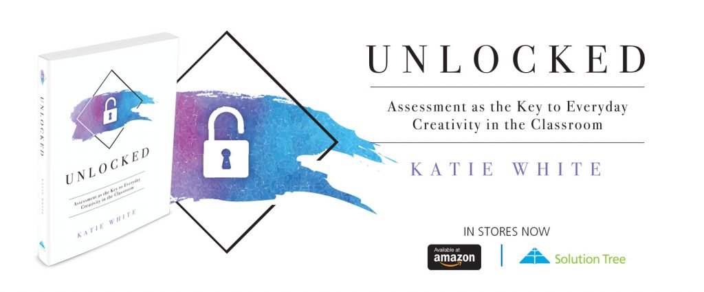 Katie White's "Unlocked" is available for purchase on SolutionTree.com or Amazon.com.