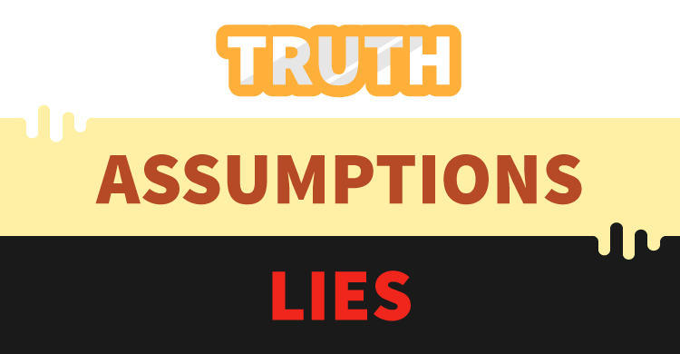 Truth, Assumptions, Lies about the American Education System