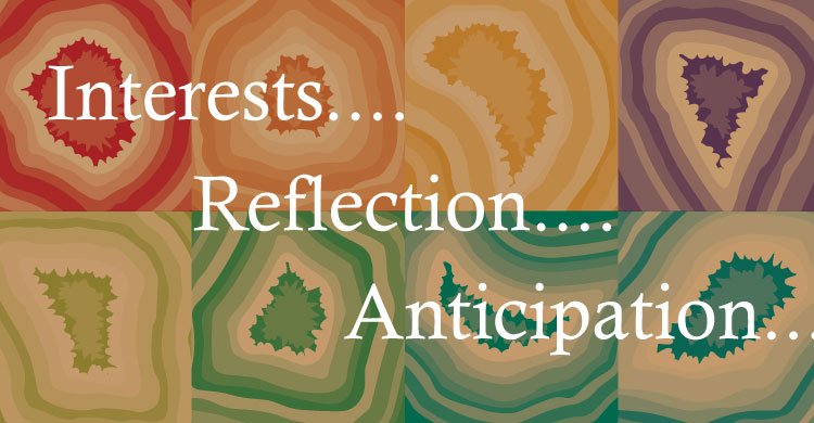 Interest, reflection, anticipation