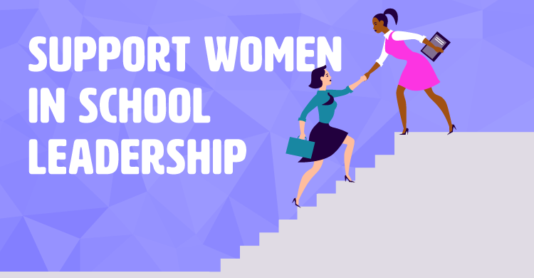 Support Women in School Leadership