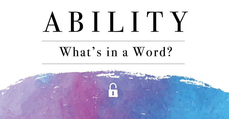 Ability: What’s in a Word?