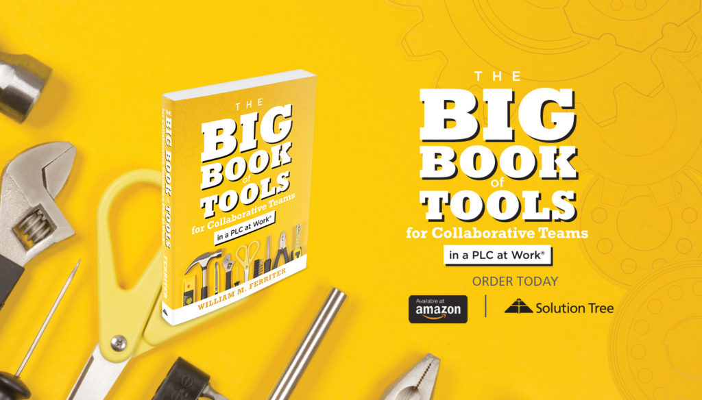 The Big Book of Tools for Collaborative Teams in a PLC at Work is available for purchase on Amazon and SolutionTree.com