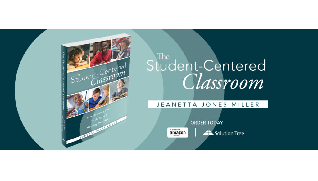 The Student-Centered Classroom is available for purchase on Amazon and SolutionTree.com.