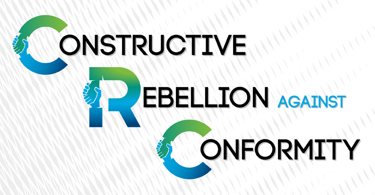 Constructive Rebellion Against Conformity