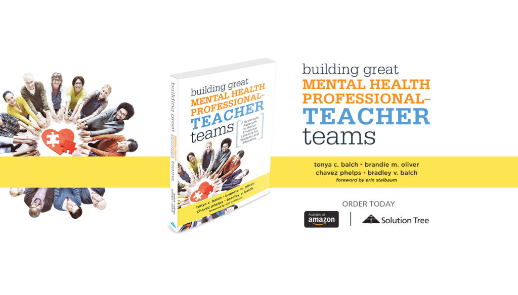 Building Great Mental Health Professional-Teacher Teams is now available for purchase on SolutionTree.com and Amazon.com.