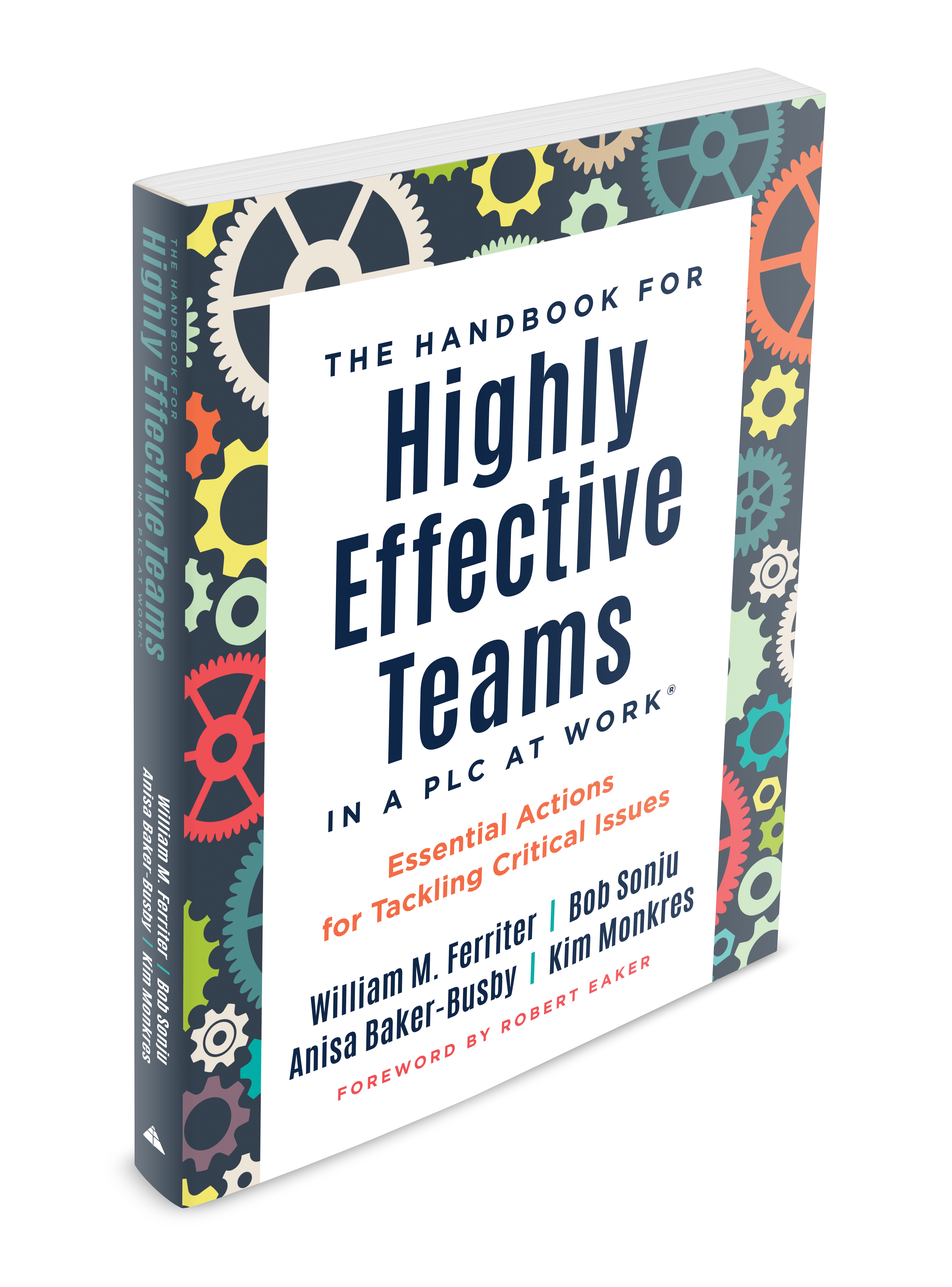 Handbook for Highly Effective Teams in a PLC
