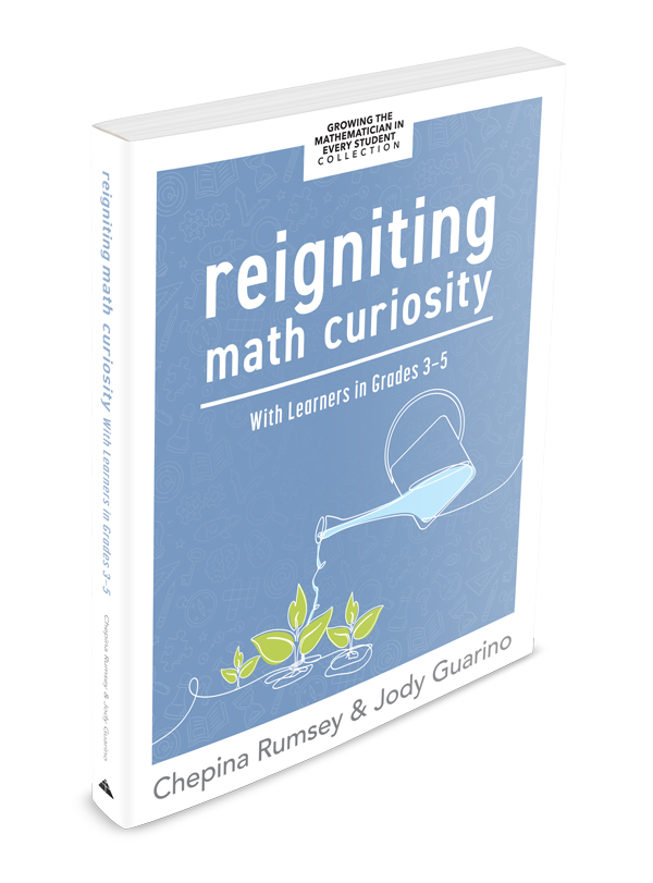 Reigniting Math Curiosity With Learners in Grades 3–5