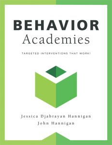 Behavior Academies: Targeted Interventions That Work! by Jessica Djabrayan Hannigan and John Hannigan. One large green cube with a small, darker green cube inside of it.