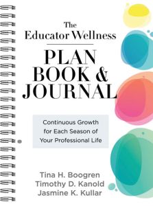 The Educator Wellness Plan Book and Journal