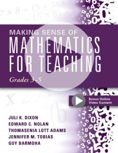 Making Sense of Mathematics for Teaching Grades 3–5: The TQE Process