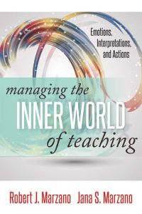 Managing the Inner World of Teaching