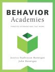Behavior Academies: Targeted Interventions That Work! by Jessica Djabrayan Hannigan and John Hannigan. One large green cube with a small, darker green cube inside of it. 