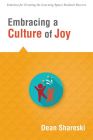 Embracing a Culture of Joy