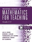 Making Sense of Mathematics for Teaching Grades 3&ndash;5