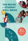 The Recipe for Student Well-Being