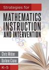 Strategies for Mathematics Instruction and Intervention, K&ndash;5