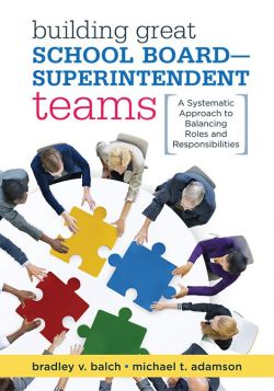 Building Great School Board–Superintendent Teams