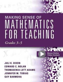 Making Sense of Mathematics for Teaching Grades 3–5