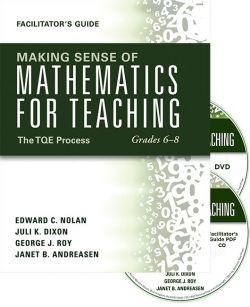 Making Sense of Mathematics for Teaching Grades 6–8: The TQE Process