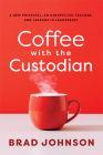 Coffee With the Custodian