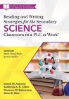 Reading and Writing Strategies for the Secondary Science Classroom in a PLC at Work®