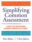 Simplifying Common Assessment
