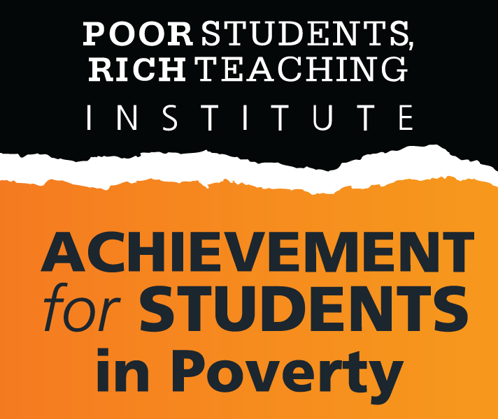Achievement For Students In Poverty Poor Students Rich Teaching